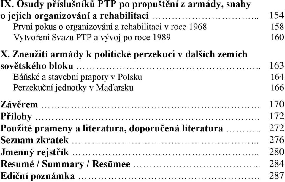 Zneužití armády k politické perzekuci v dalších zemích sovětského bloku.