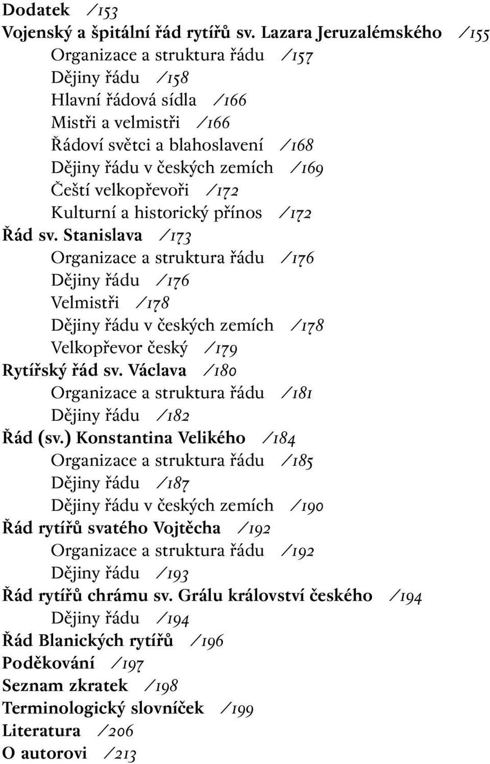 velkopřevoři /172 Kulturní a historický přínos /172 Řád sv.