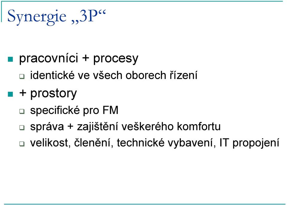 FM správa + zajištění veškerého komfortu