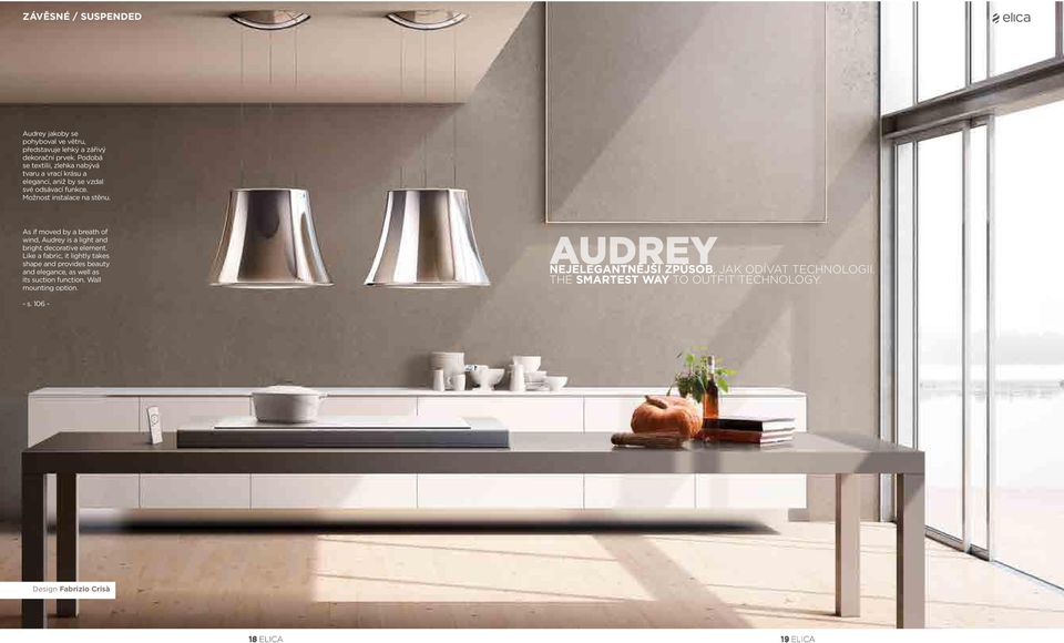 As if moved by a breath of wind, Audrey is a light and bright decorative element.