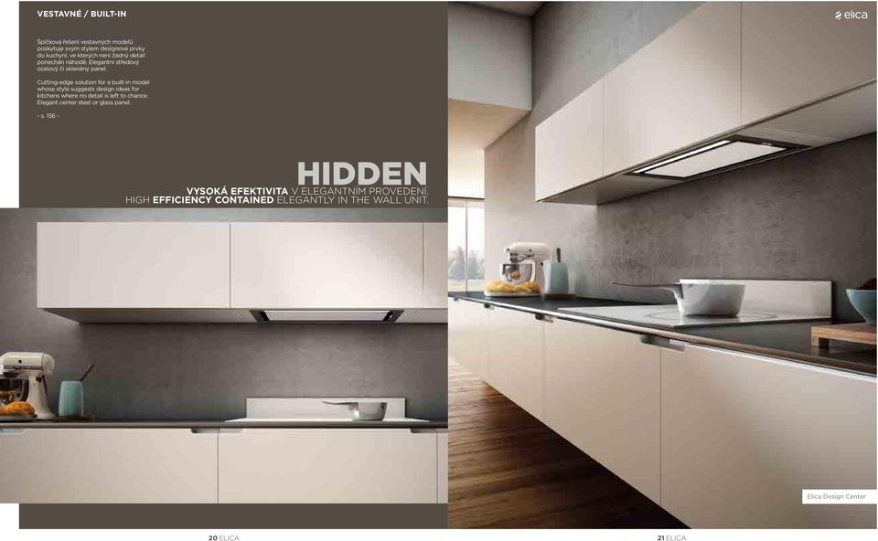 Cutting-edge solution for a built-in model whose style suggests design ideas for kitchens where no detail is left to