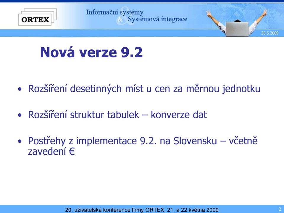 Rozšíření struktur tabulek konverze dat Postřehy z