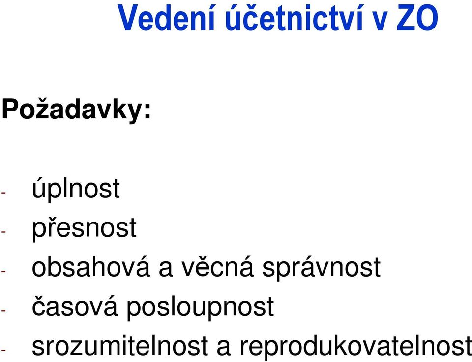 věcná správnost - časová