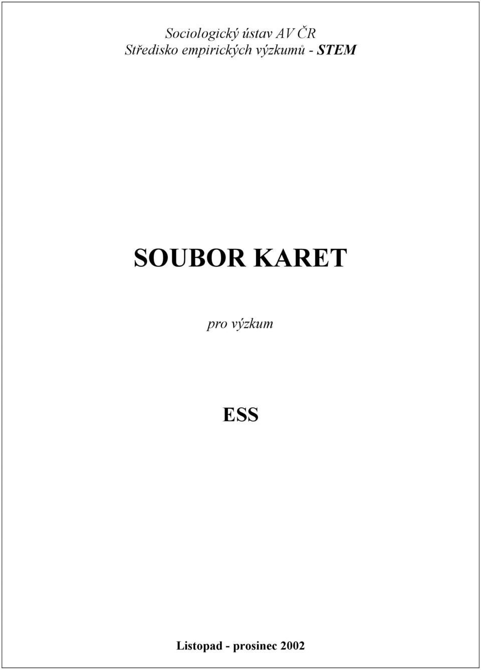 výzkumů - STEM SOUBOR KARET