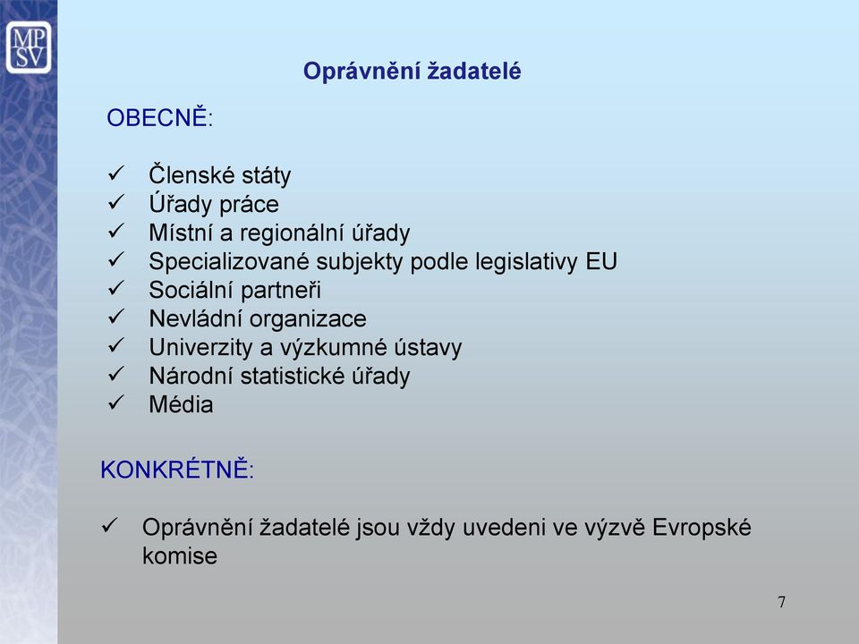 Nevládní organizace Univerzity a výzkumné ústavy Národní statistické úřady