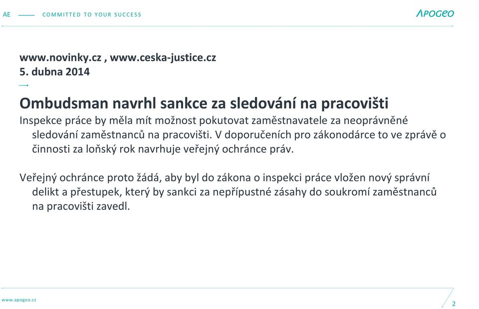 neoprávněné sledování zaměstnanců na pracovišti.