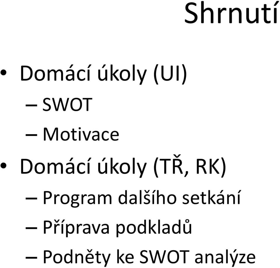 Program dalšího setkání