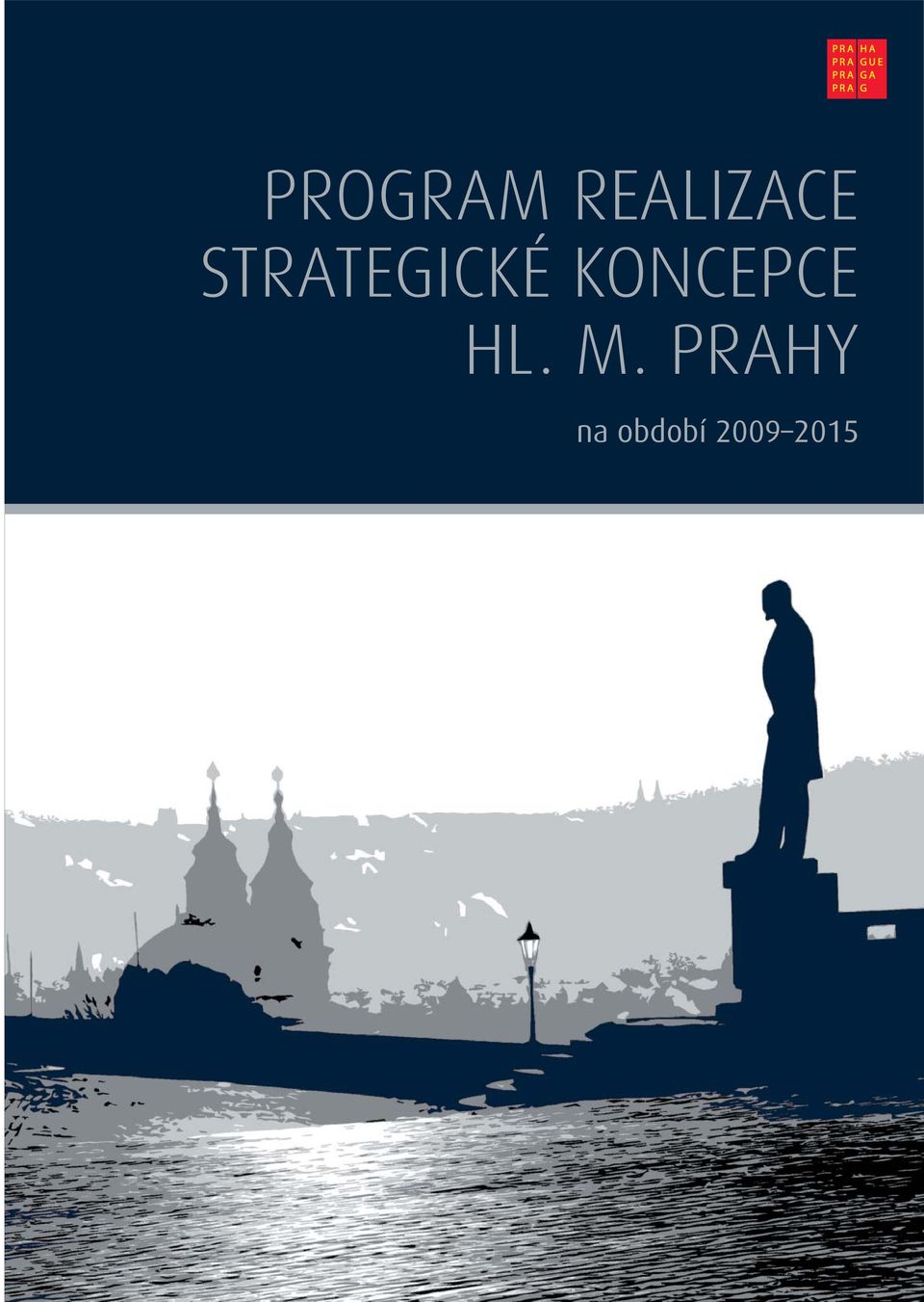 KONCEPCE HL. M.