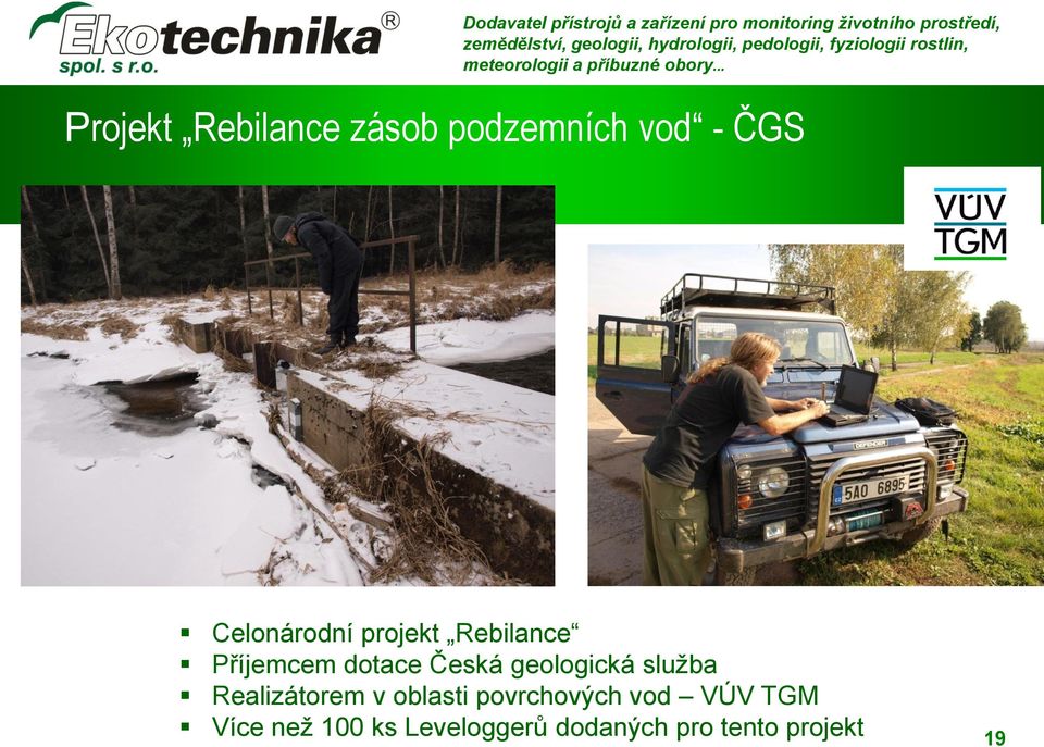 geologická služba Realizátorem v oblasti povrchových