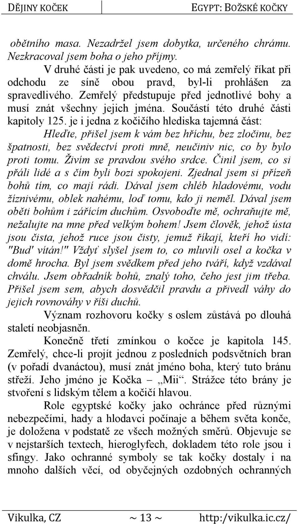 Součástí této druhé části kapitoly 125.