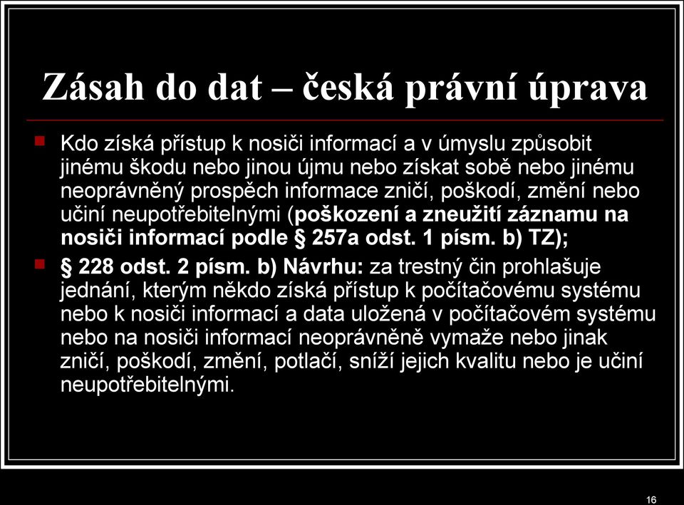 b) TZ); 228 odst. 2 písm.