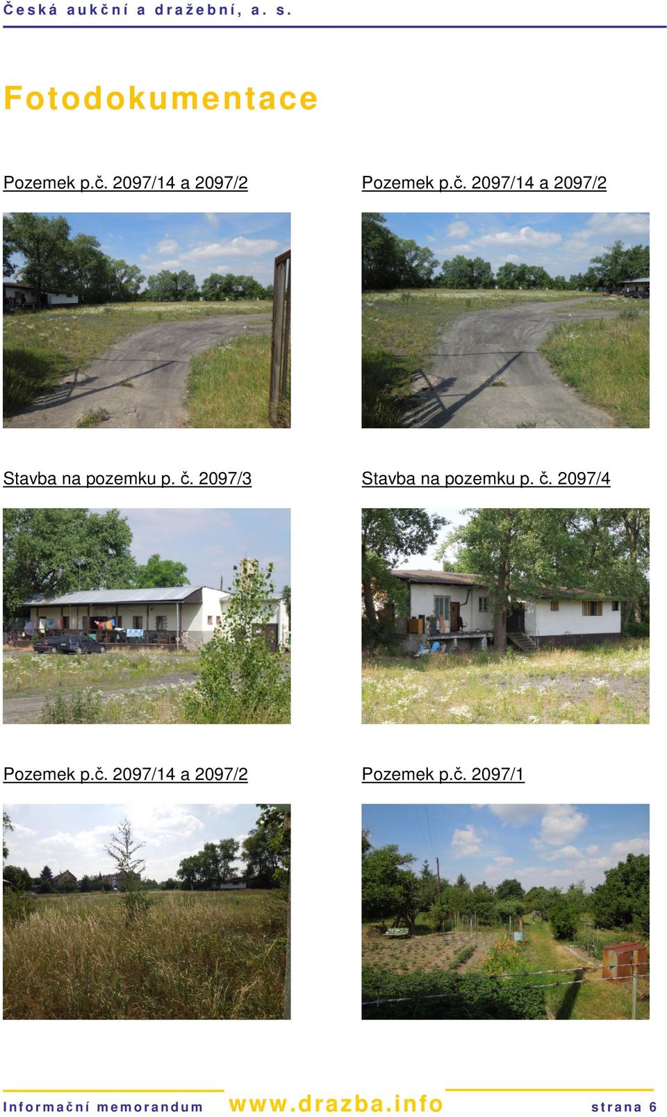 2097/14 a 2097/2 Stavba na pozemku p. č.