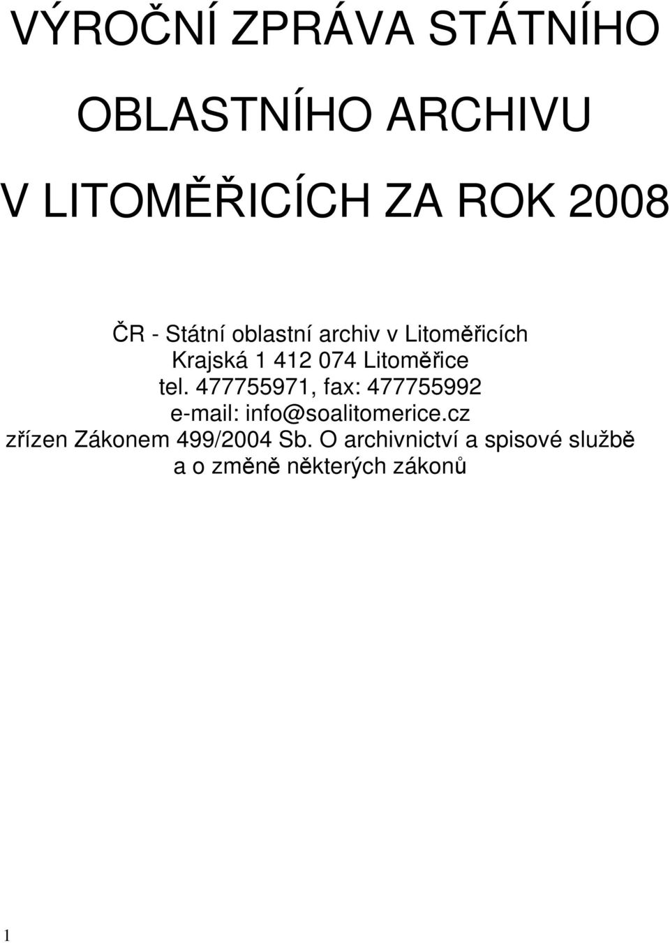 477755971, fax: 477755992 e-mail: info@soalitomerice.