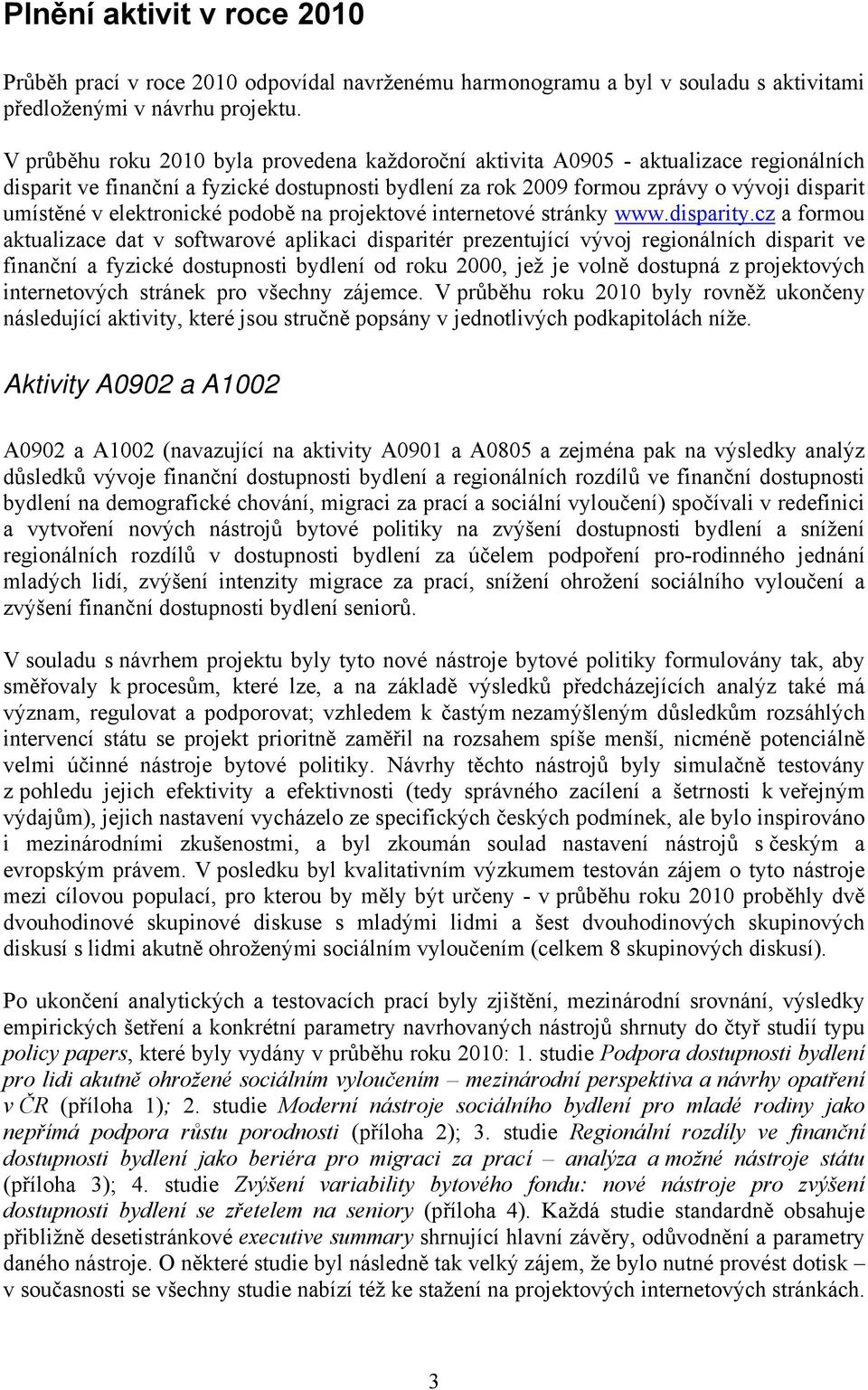 elektronické podobě na projektové internetové stránky www.disparity.