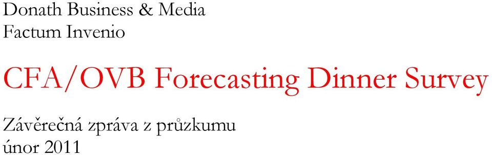 Forecasting Dinner Survey