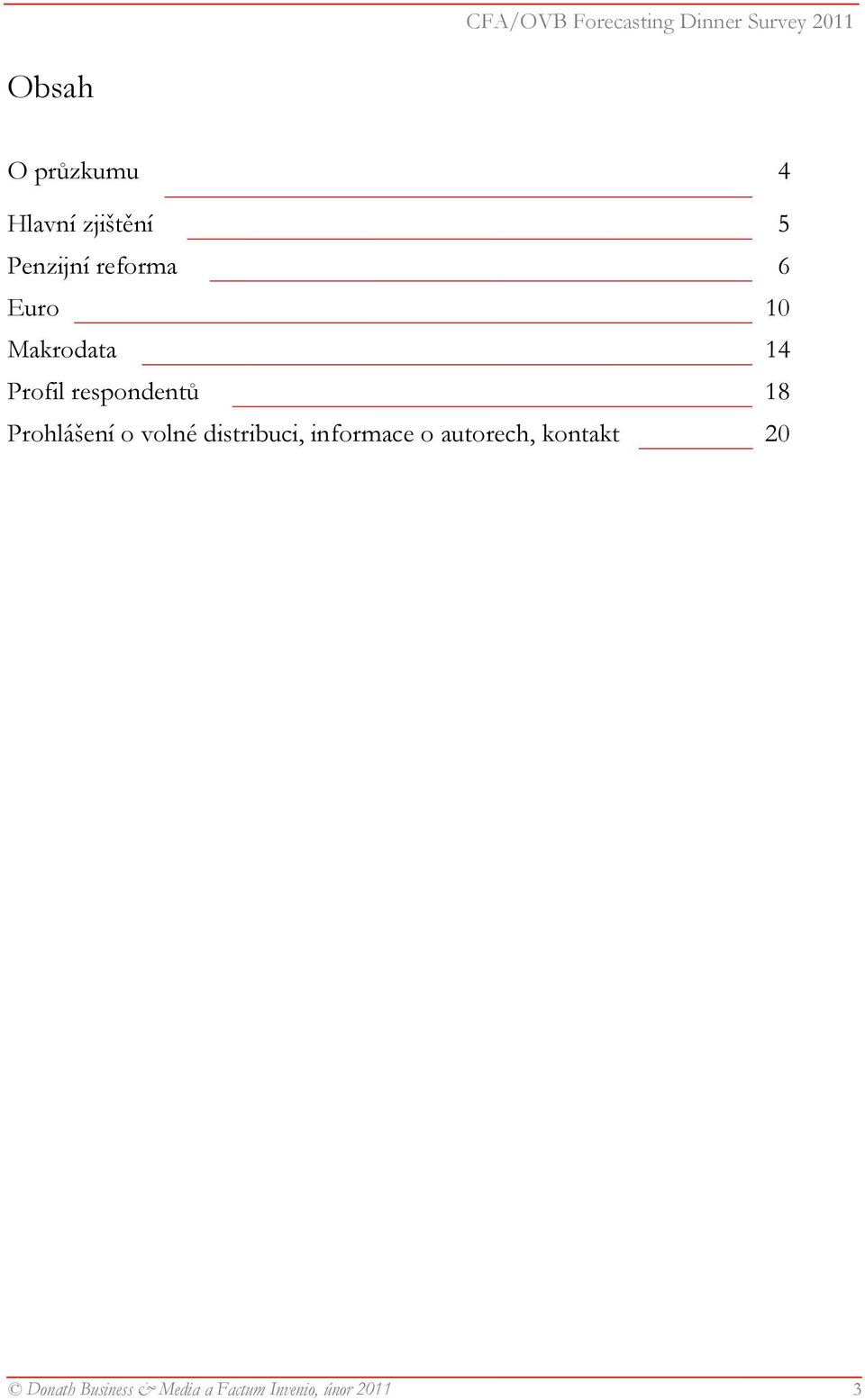 Prohlášení o volné distribuci, informace o autorech,