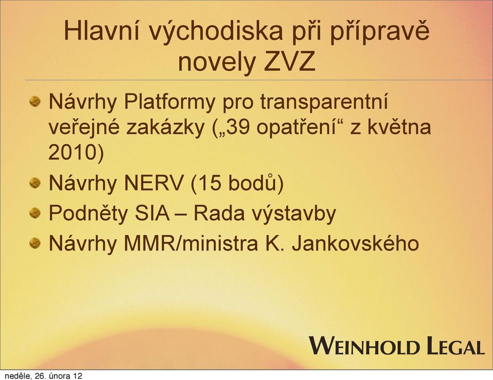 opatření z května 2010) Návrhy NERV (15 bodů)