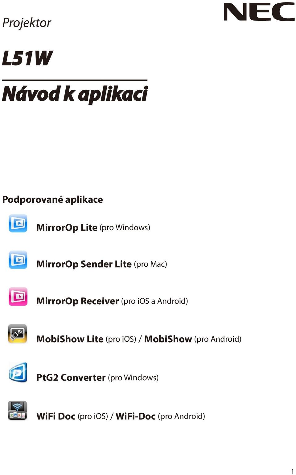ios a Android) MobiShow Lite (pro ios) / MobiShow (pro Android) PtG2