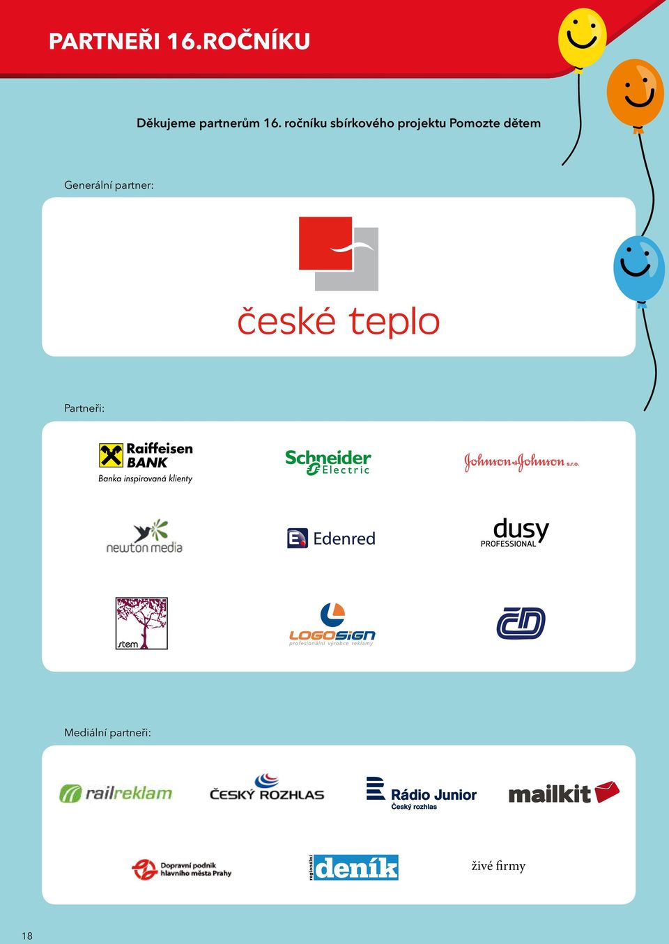 ročníku sbírkového projektu Pomozte