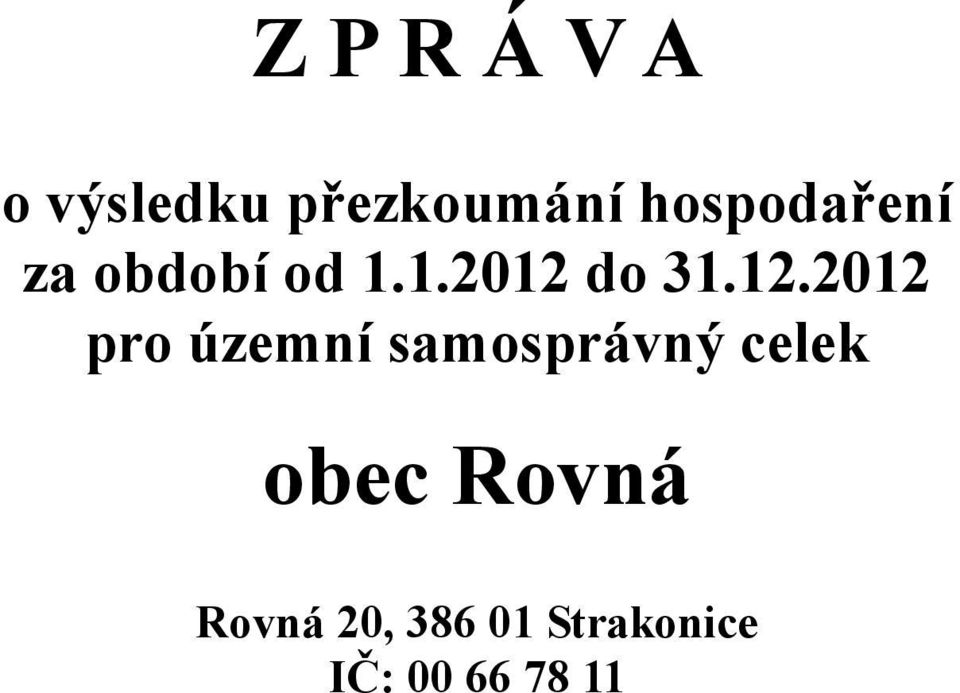 12.2012 pro územní samosprávný celek obec