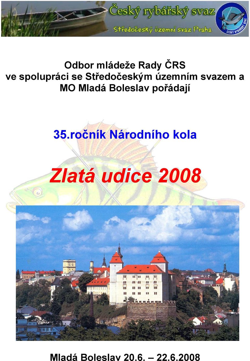 Boleslav pořádají 35.