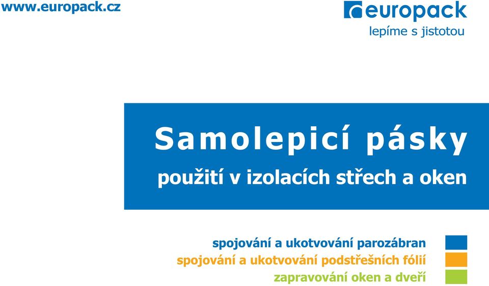 střech a oken spojování a ukotvování