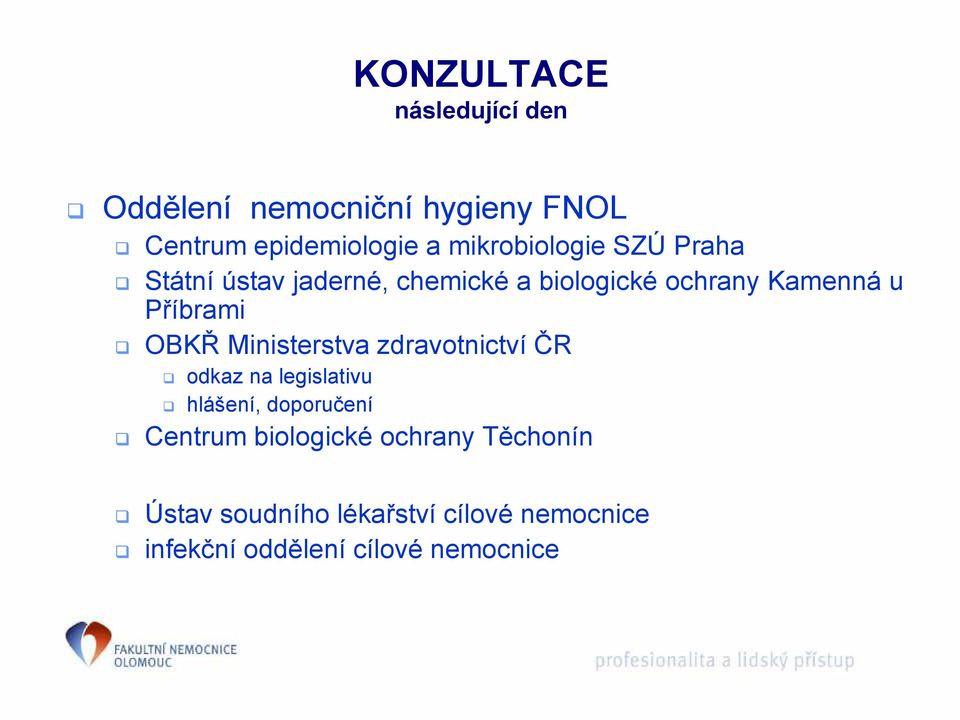 Příbrami OBKŘ Ministerstva zdravotnictví ČR odkaz na legislativu hlášení, doporučení