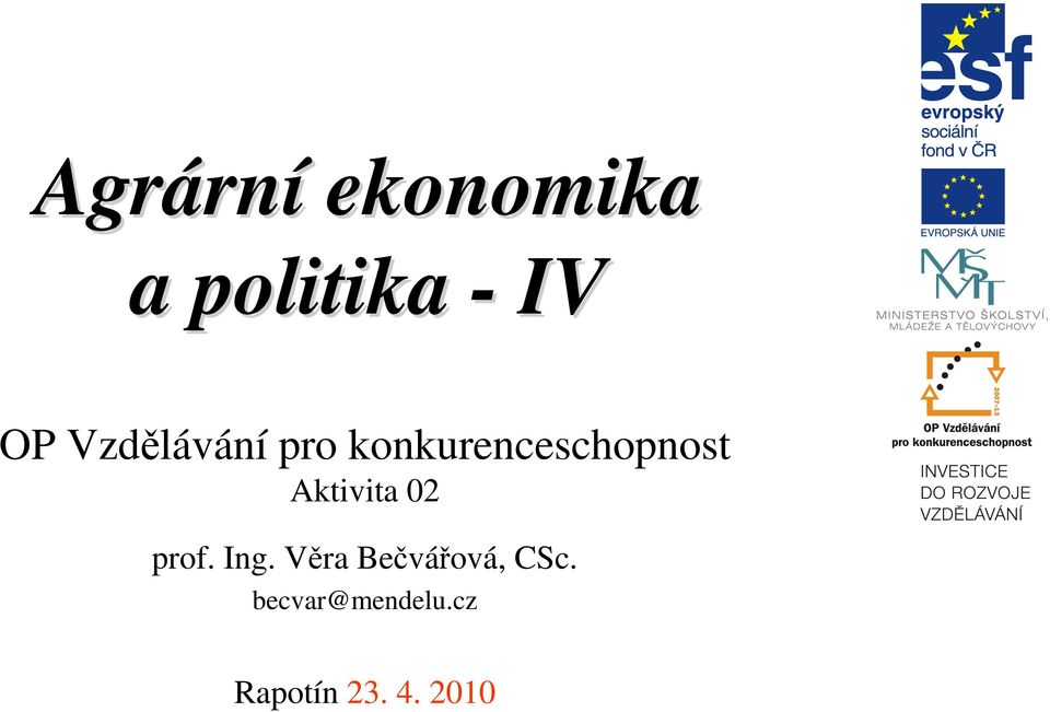 Aktivita 02 prof. Ing.