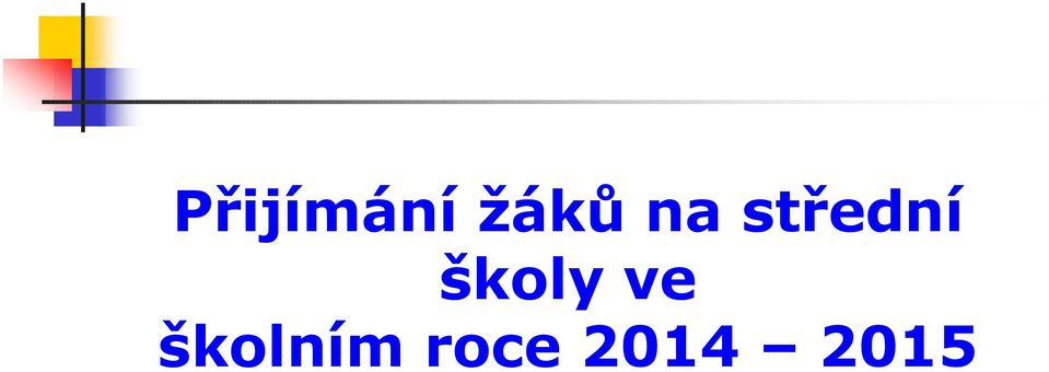 školy ve