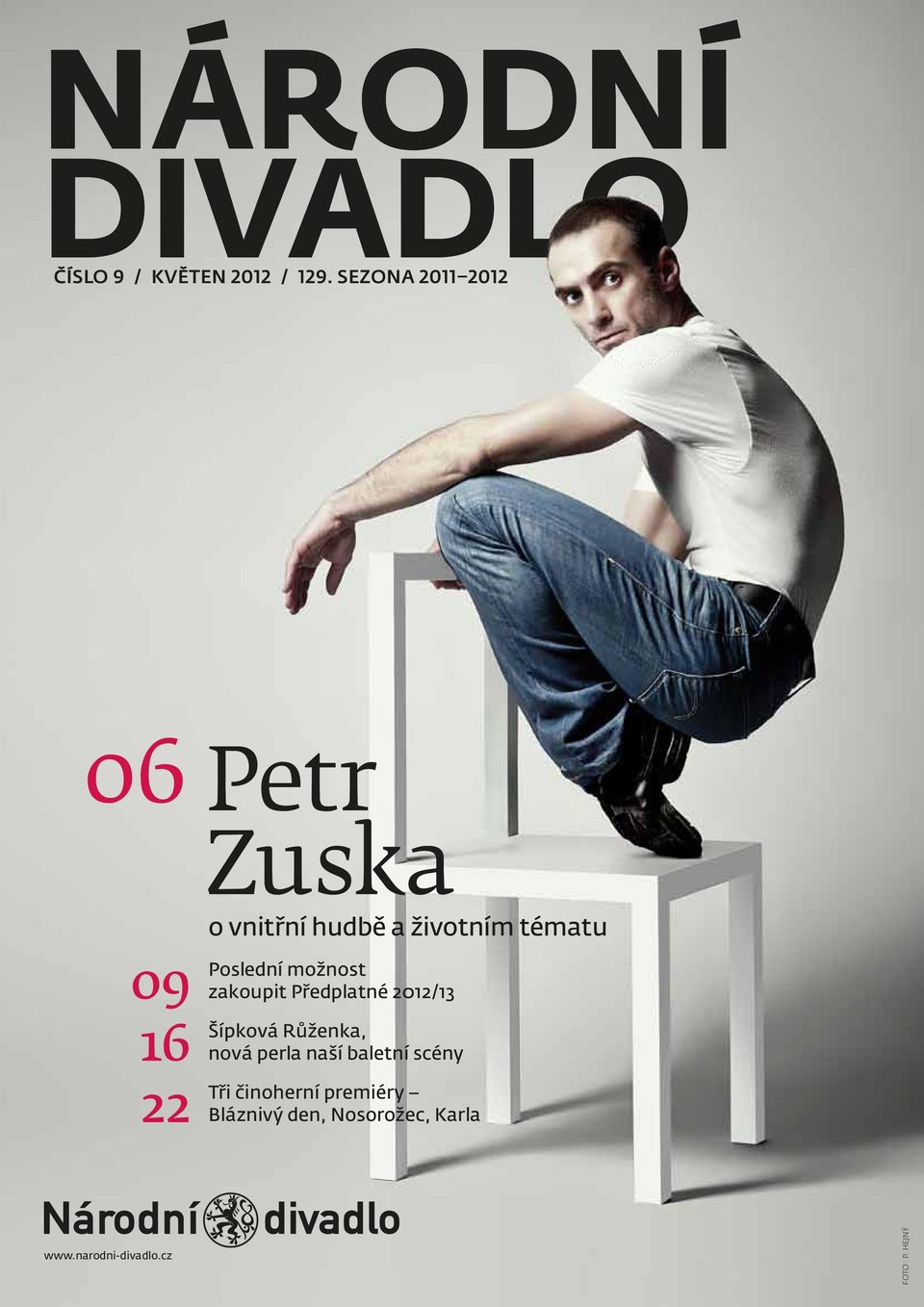 Poslední možnost zakoupit Předplatné 2012/13 Šípková Růženka, nová perla