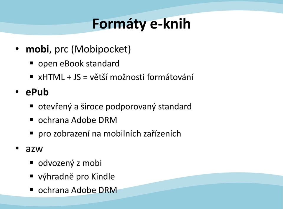 podporovaný standard ochrana Adobe DRM pro zobrazení na