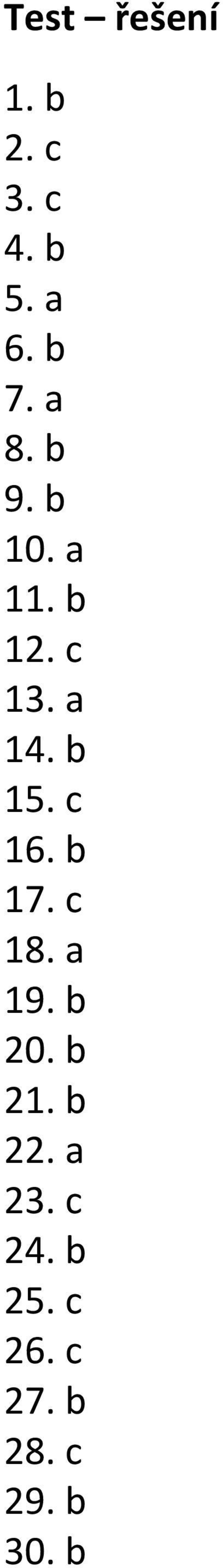 c 16. b 17. c 18. a 19. b 20. b 21. b 22.