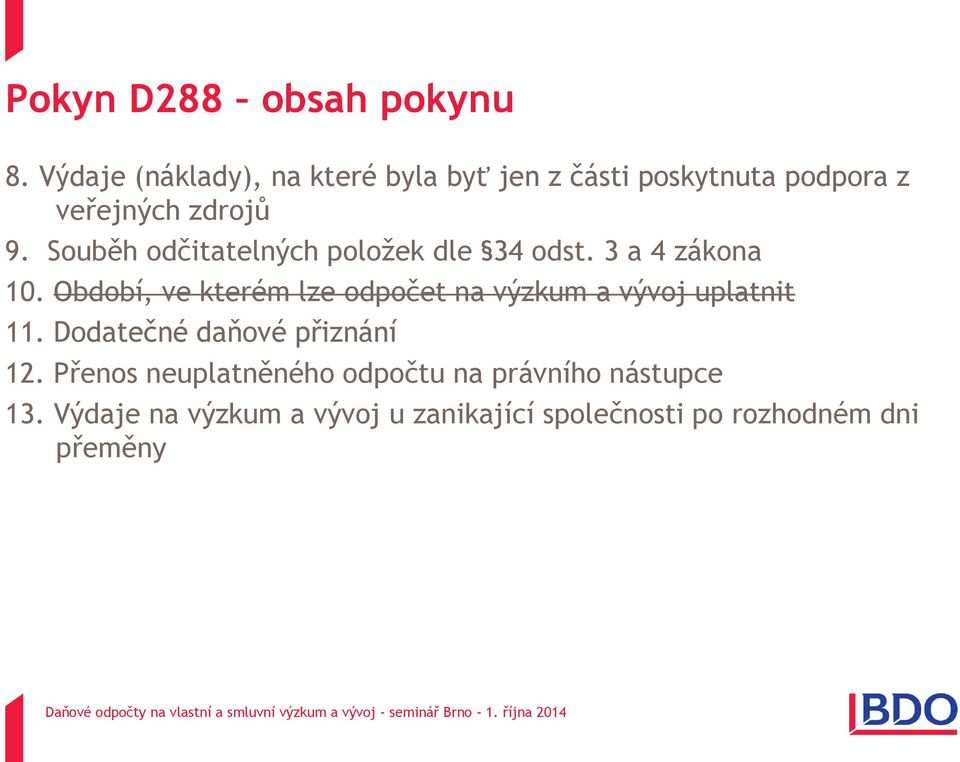 Souběh odčitatelných položek dle 34 odst. 3 a 4 zákona 10.