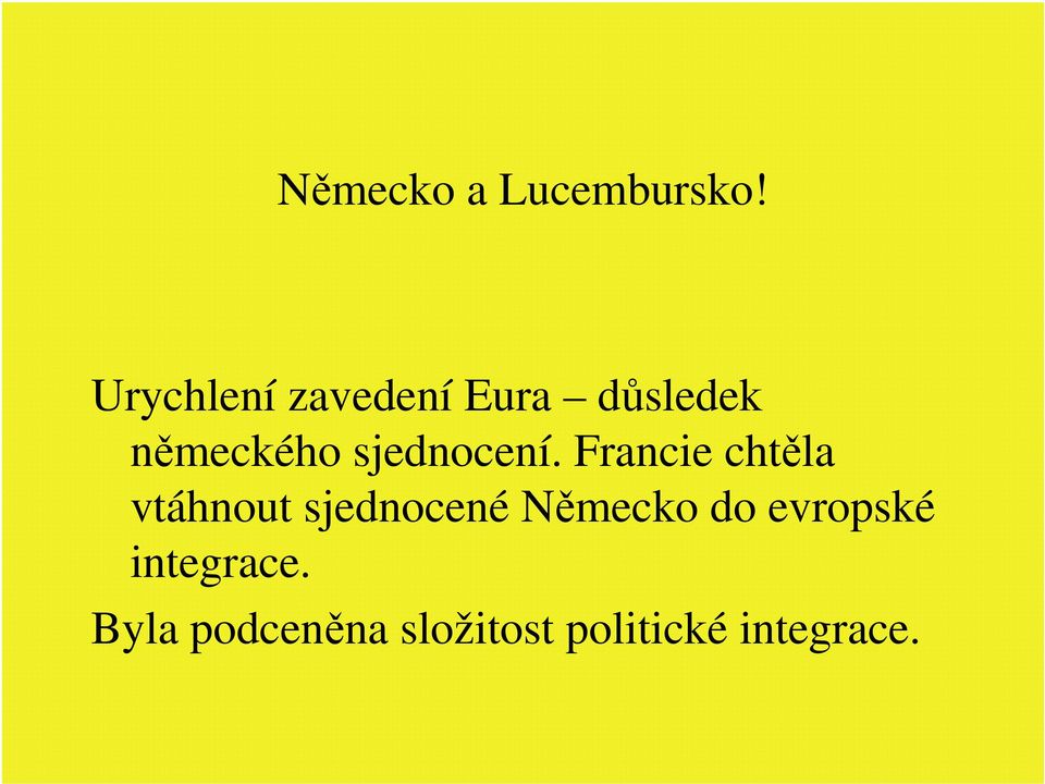 sjednocení.