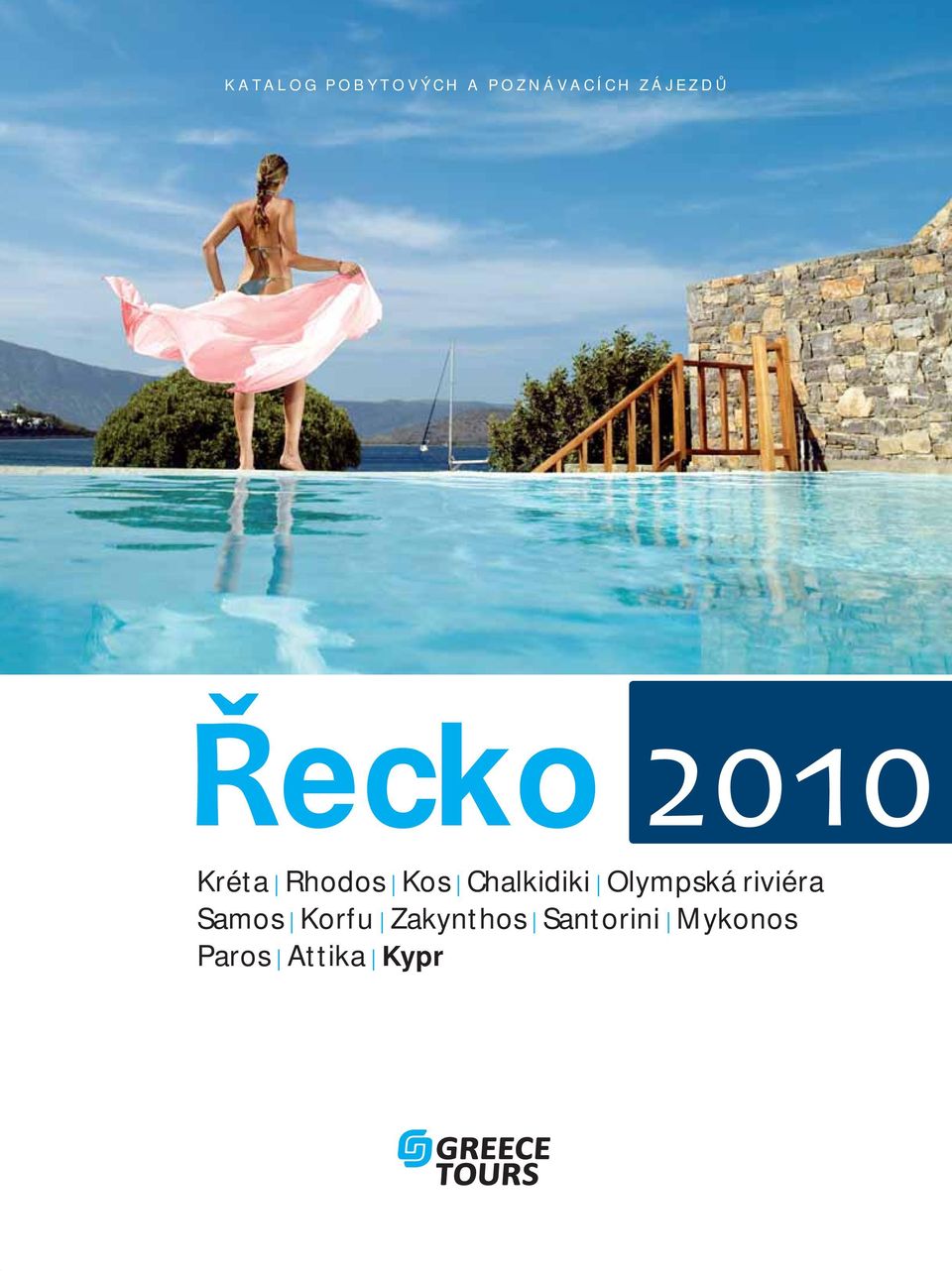 Chalkidiki Olympská riviéra Samos