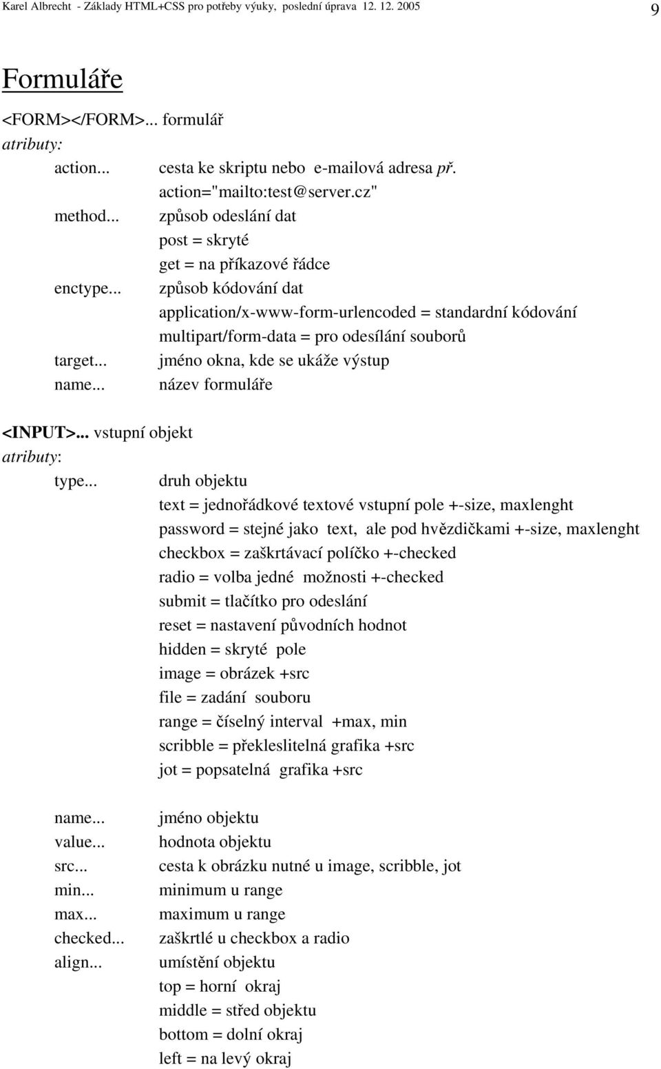 .. vstupní objekt type.