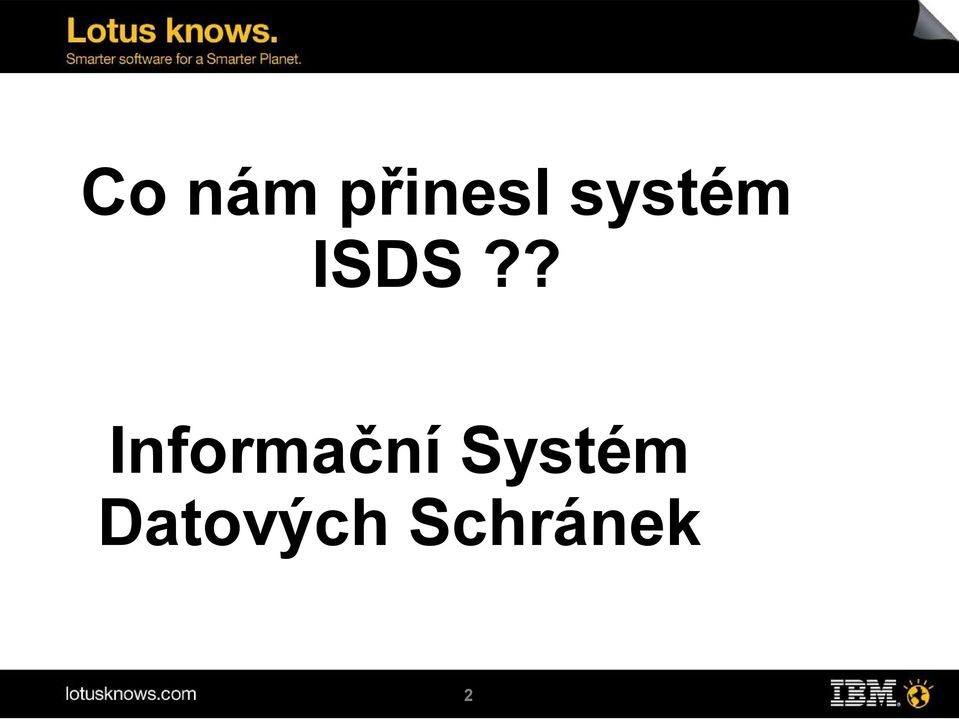 ? Informační