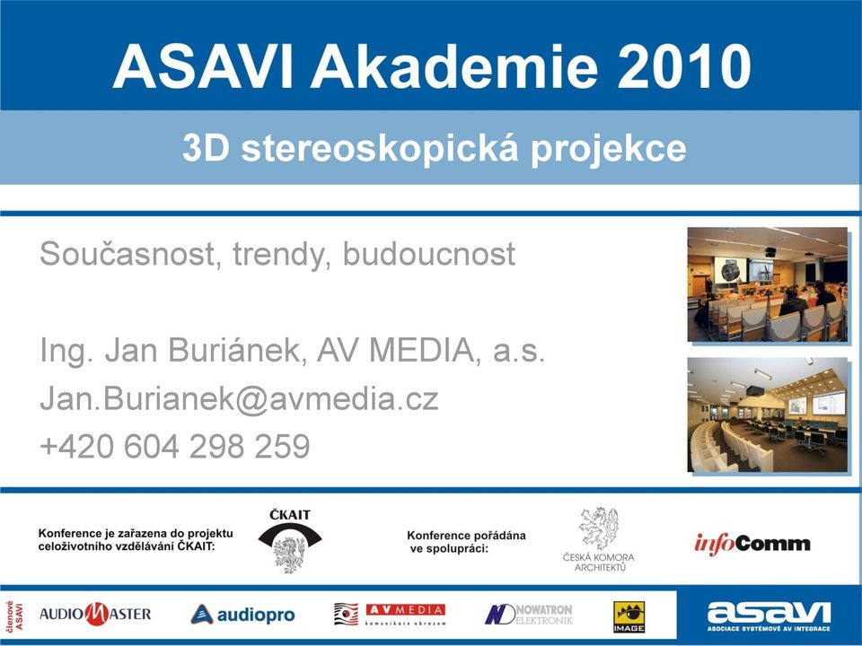 Ing. Jan Buriánek, AV MEDIA, a.s.