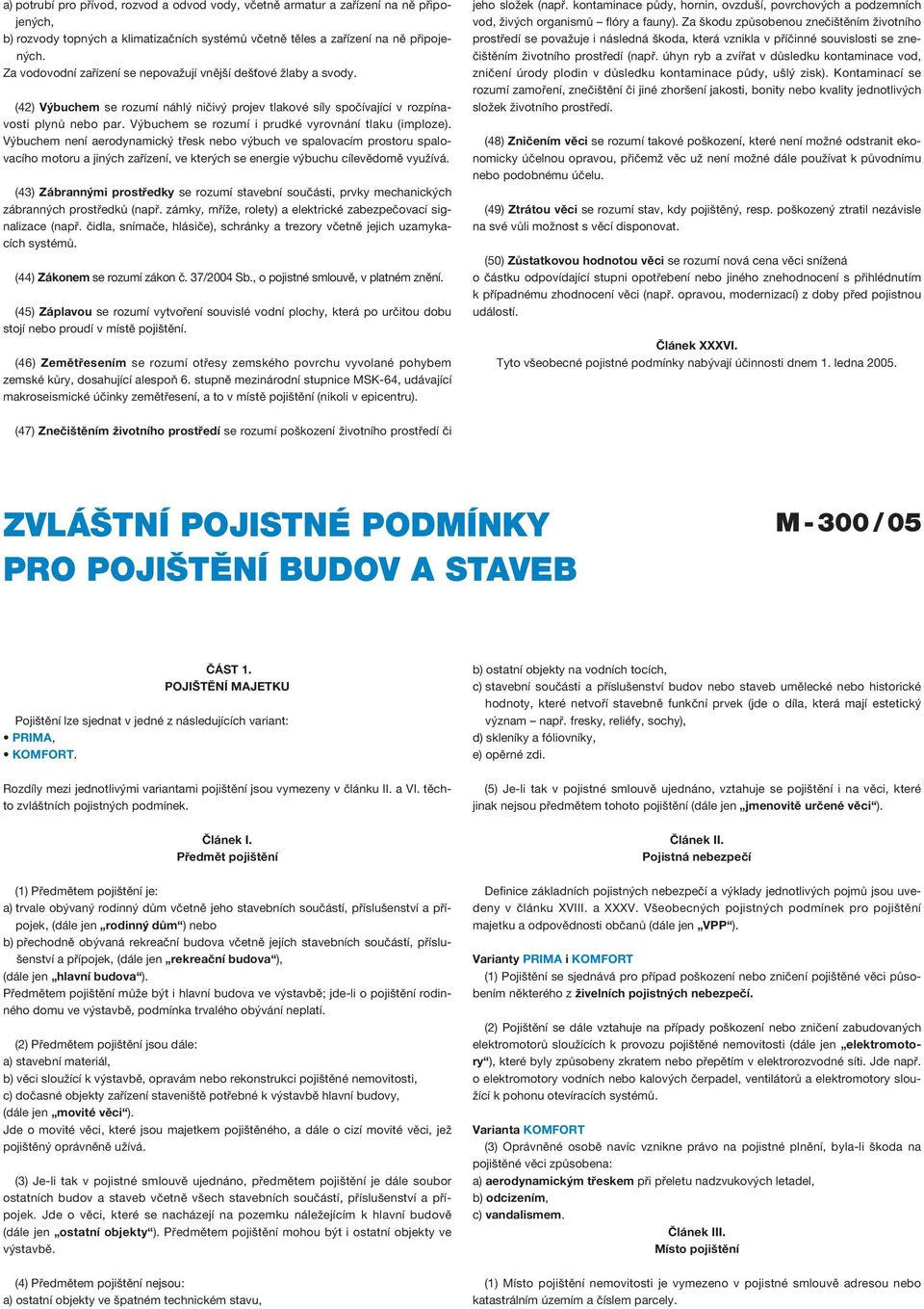 Výbuchem se rozumí i prudké vyrovnání tlaku (imploze).