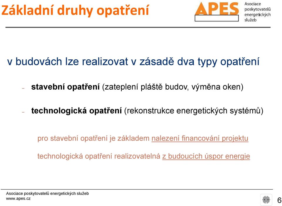 (rekonstrukce energetických systémů) pro stavební opatření je základem nalezení