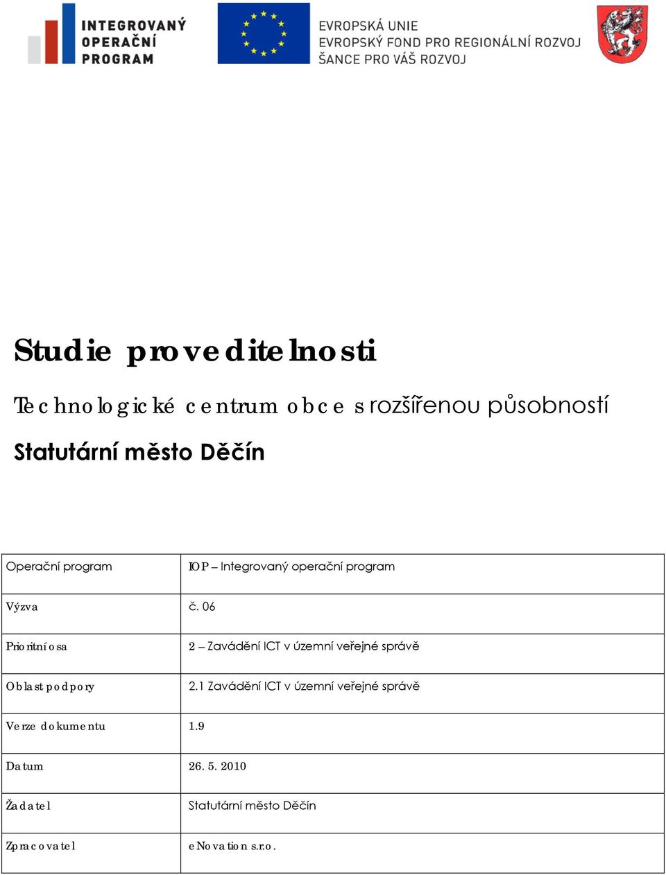 06 Priritní sa 2 Zavádění ICT v územní veřejné správě Oblast pdpry 2.