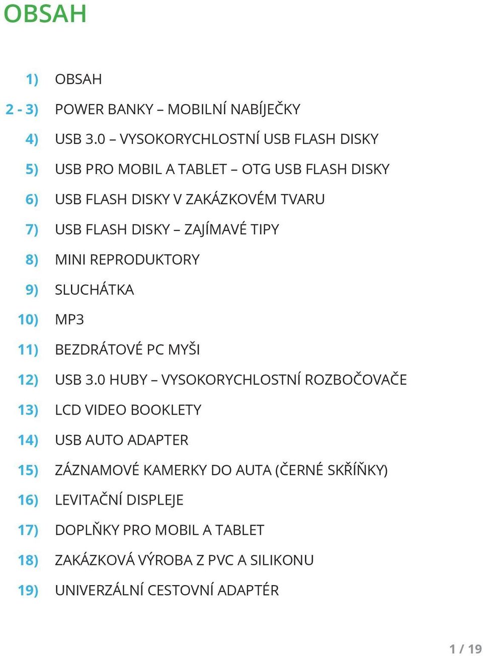 ZAJÍMAVÉ TIPY MINI REPRODUKTORY SLUCHÁTKA MP3 BEZDRÁTOVÉ PC MYŠI USB 3.