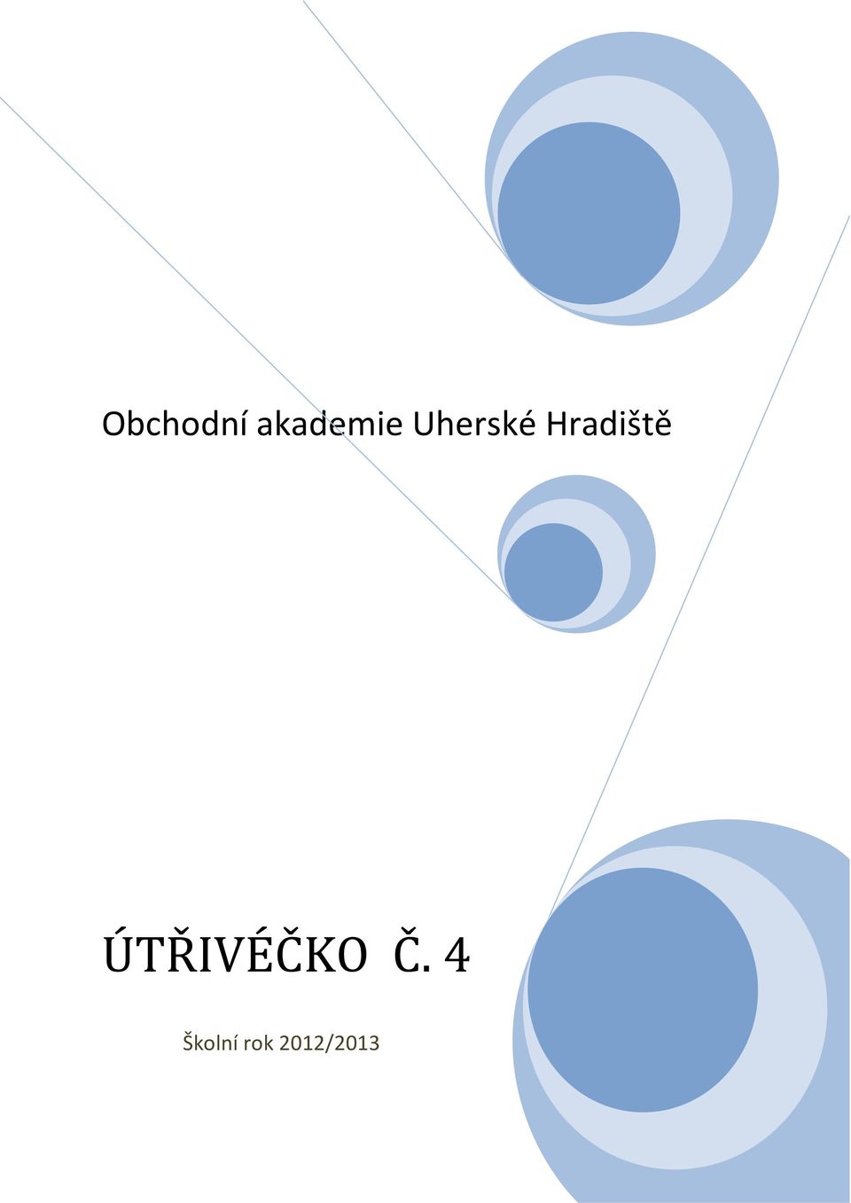 ÚTŘIVÉČKO Č.