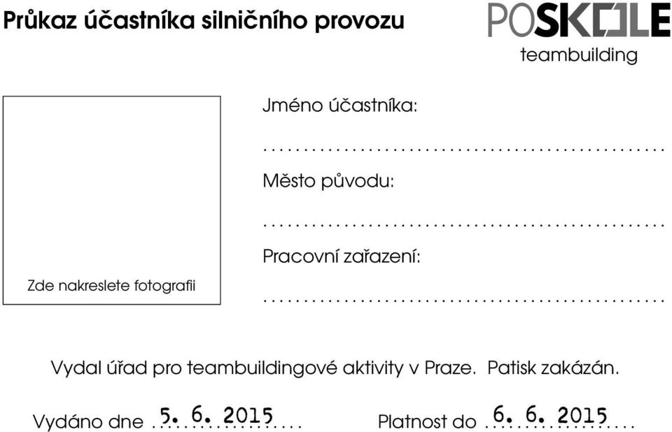 zařazení: Vydal úřad pro ové aktivity v Praze.