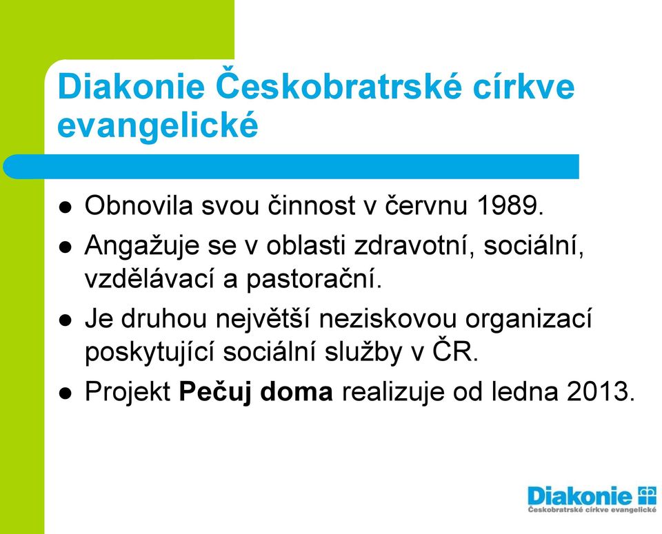 Angažuje se v oblasti zdravotní, sociální, vzdělávací a pastorační.