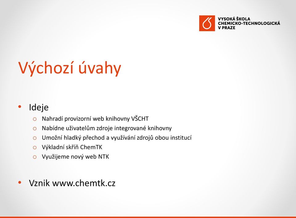 Umžní hladký přechd a využívání zdrjů bu institucí