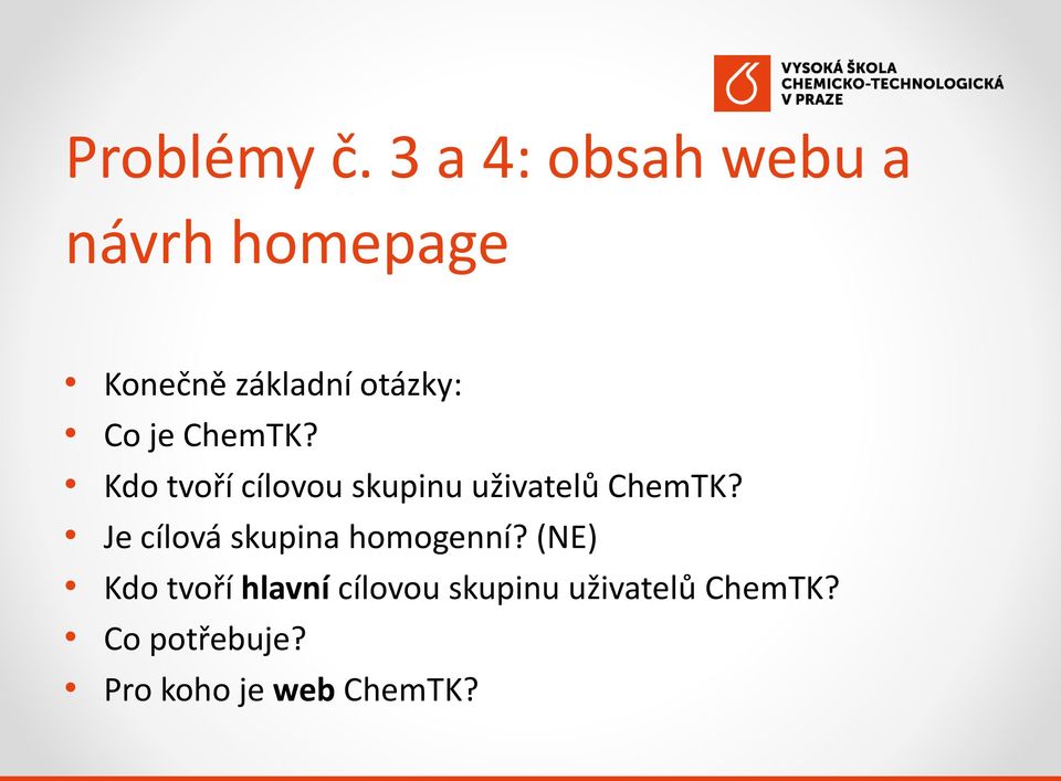je ChemTK? Kd tvří cílvu skupinu uživatelů ChemTK?
