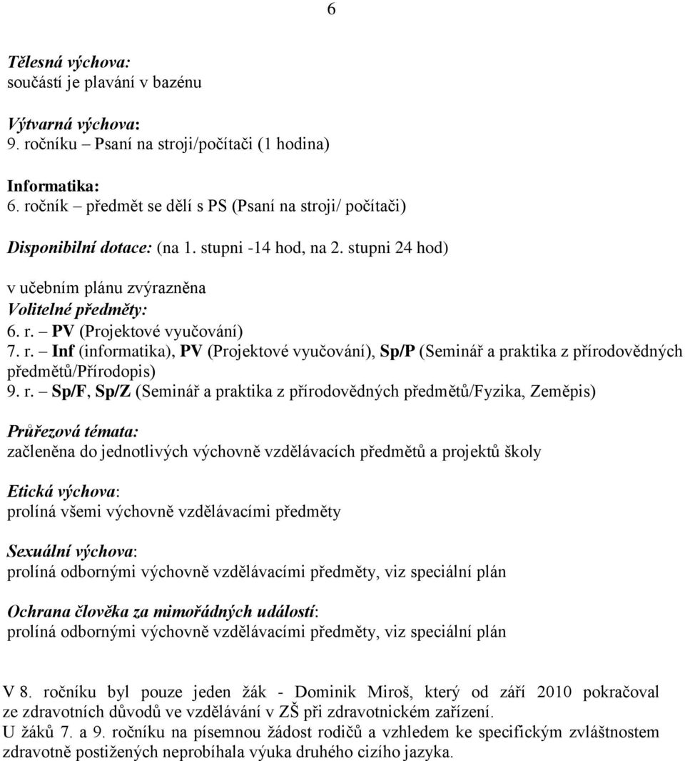 PV (Projektové vyučování) 7. r.