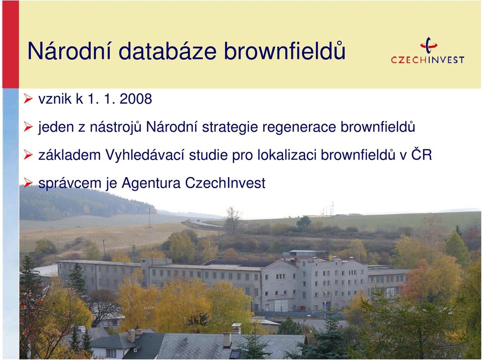 regenerace brownfieldů základem Vyhledávací