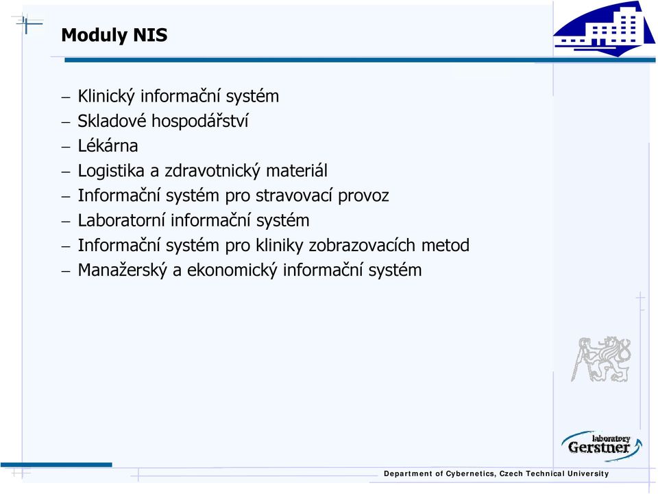 stravovací provoz Laboratorní informační systém Informační systém